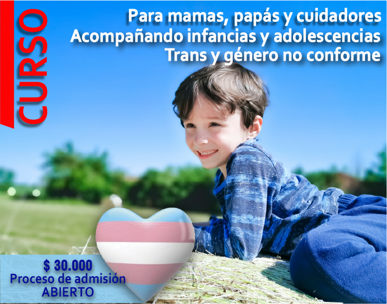 Curso para madres padres y cuidadores de niñas, niños y adolescentes trans